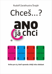 Kniha Chceš...? Ano já chci!